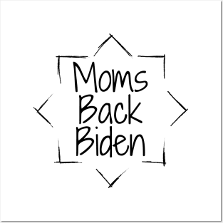 #MomsBackBiden Moms Back Biden Posters and Art